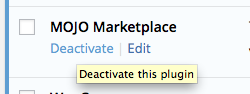 Deactivate the Mojo Marketplace plugin