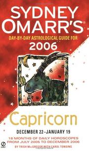 Cover of: Sydney Omarr's Day-By-Day Astrological Guide 2006: Capricorn (Sydney Omarr's Day By Day Astrological Guide for Capricorn)