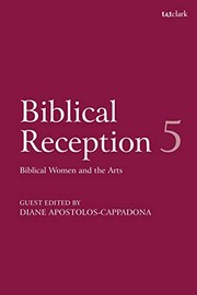 Cover of: Biblical Reception, 5: Biblical Women and the Arts