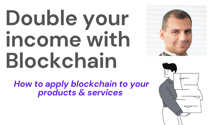Double Your income with Blockchain 2024
