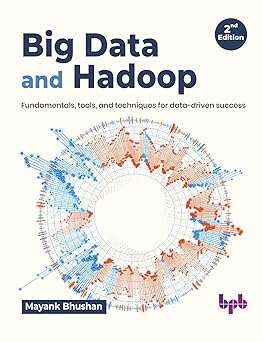 Big Data and Hadoop - 2nd Edition [ebook]