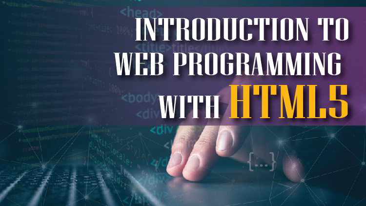Introduction to Web Programming with HTML5
