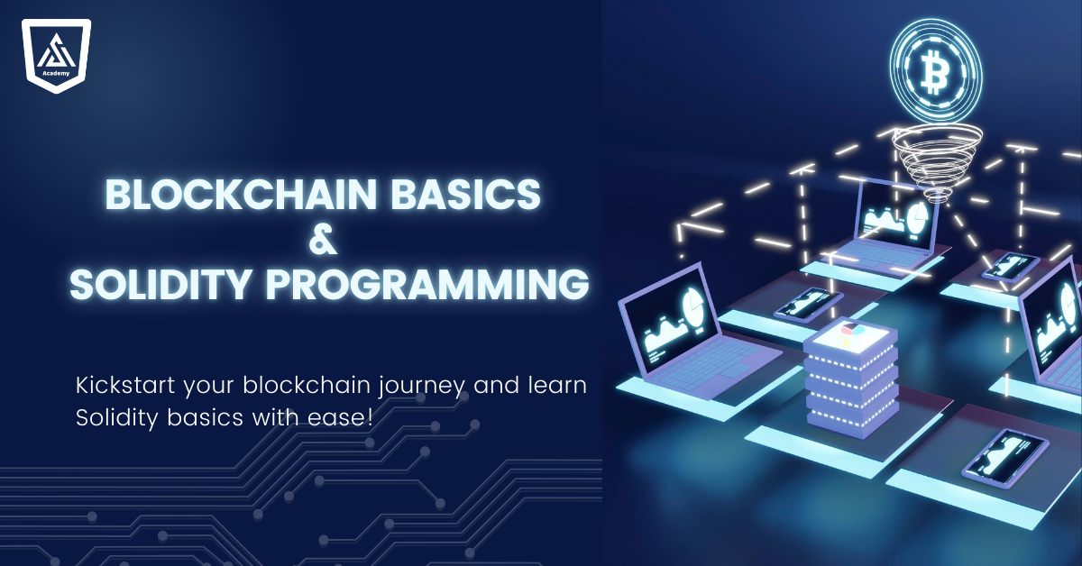 Blockchain Basics and Solidity for Beginners