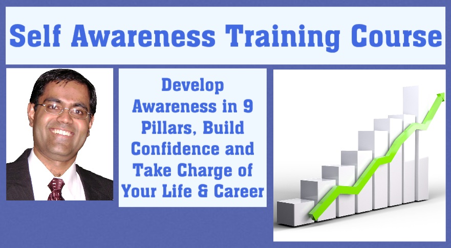 Develop Awareness, Build Confidence and Take Charge of Your Life
