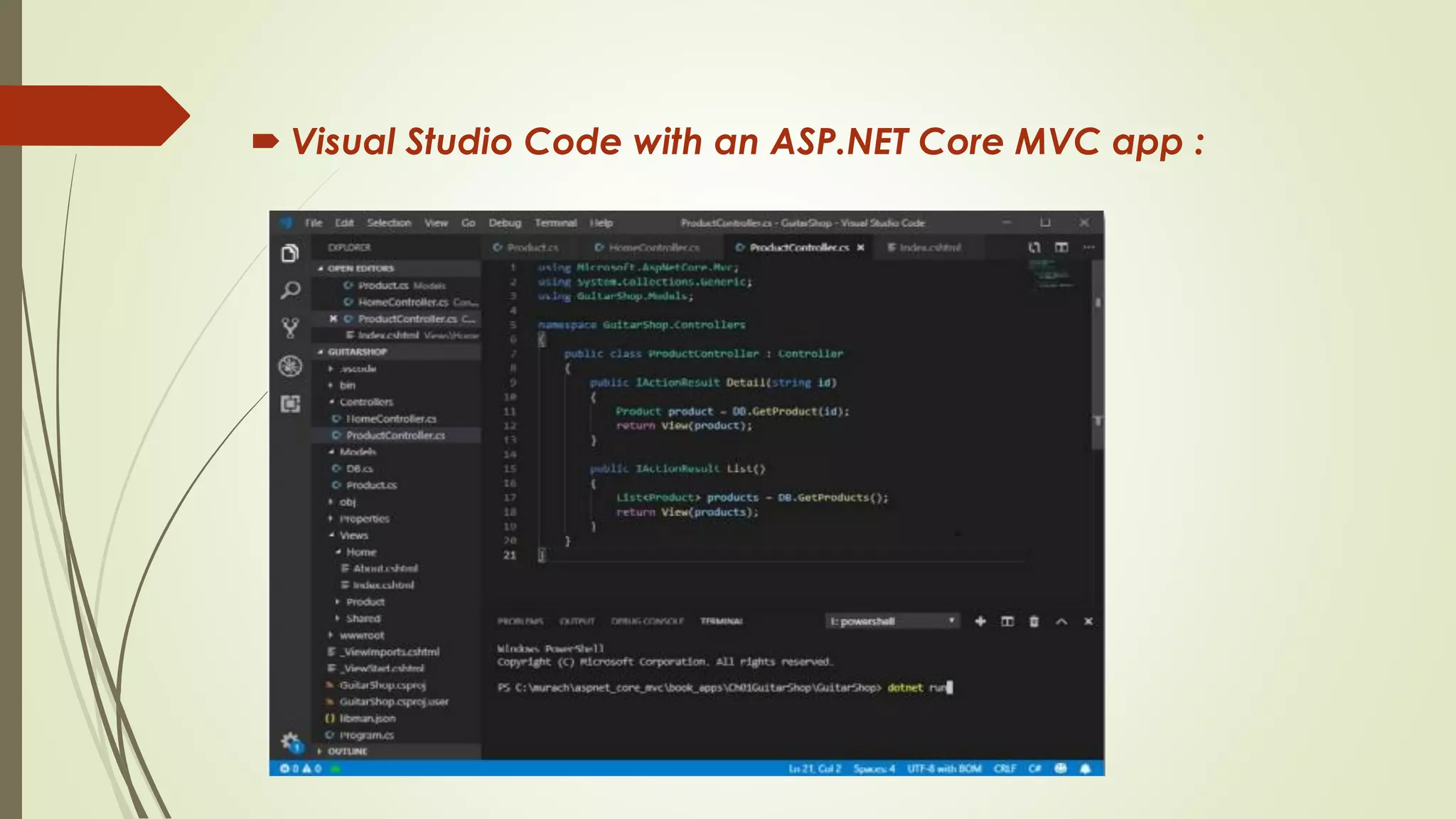  Visual Studio Code with an ASP.NET Core MVC app :
 