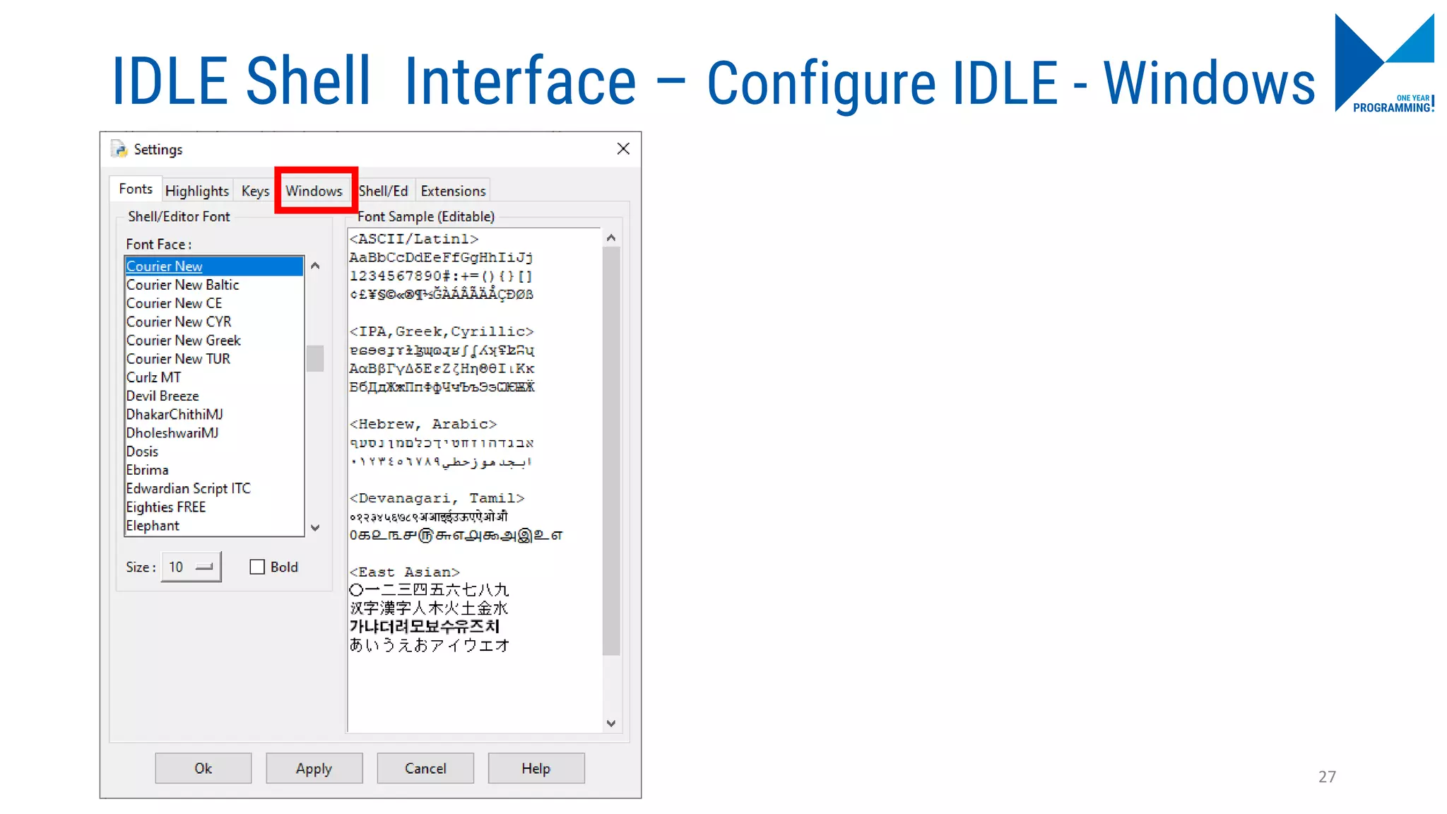 IDLE Shell Interface – Configure IDLE - Windows
27
 