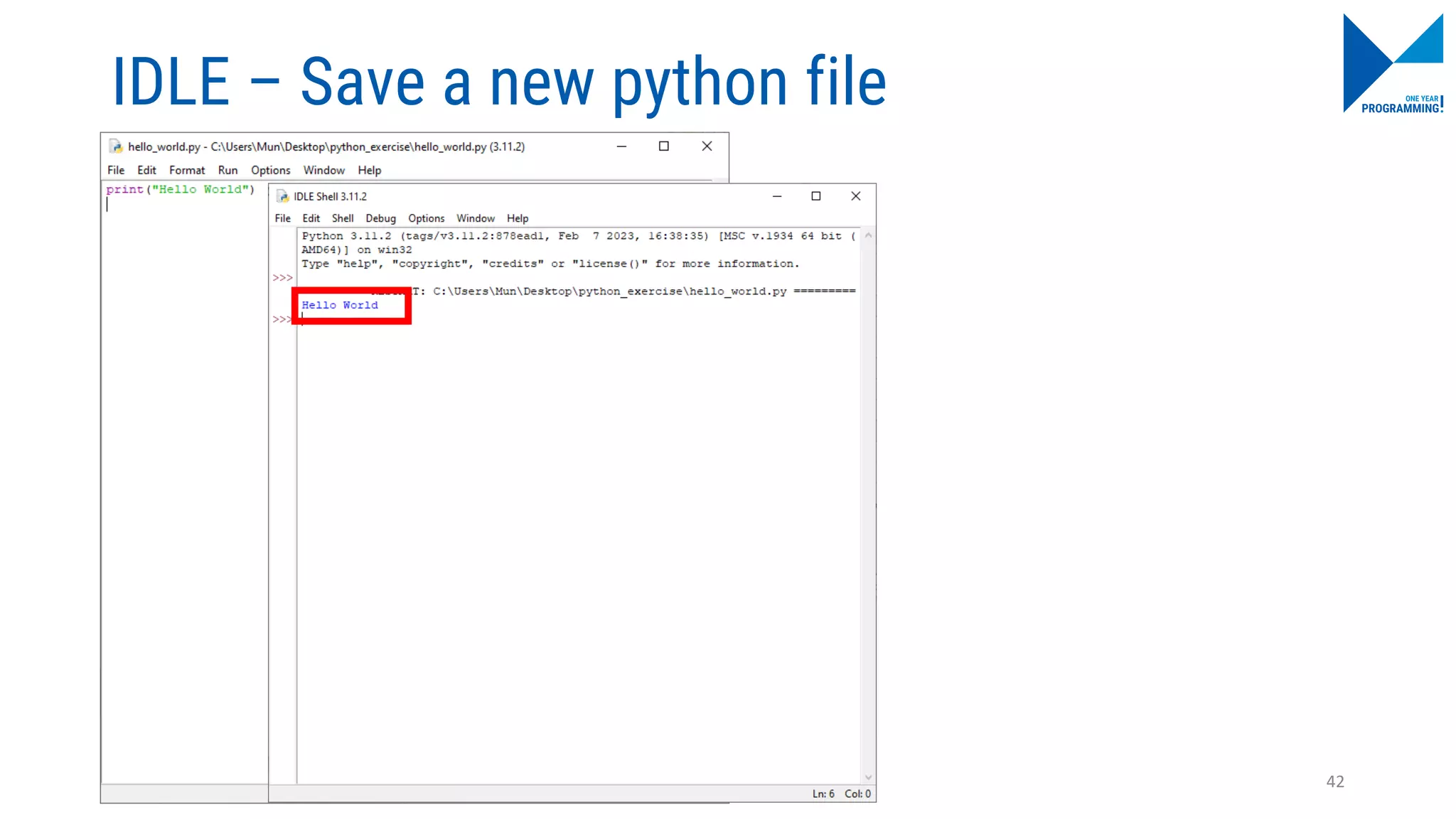 IDLE – Save a new python file
42
 