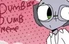 [MadCom] Dumb Dumb meme - Animation meme
