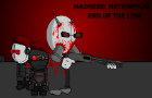 Madness: Metropolis 5 [ Part 1 ]