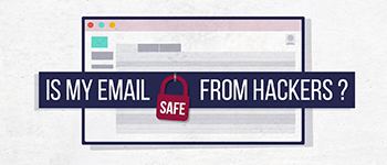 Are You Protecting Your Email Accounts?
