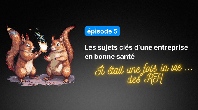Les sujets clés d’une entreprise en bonne santé