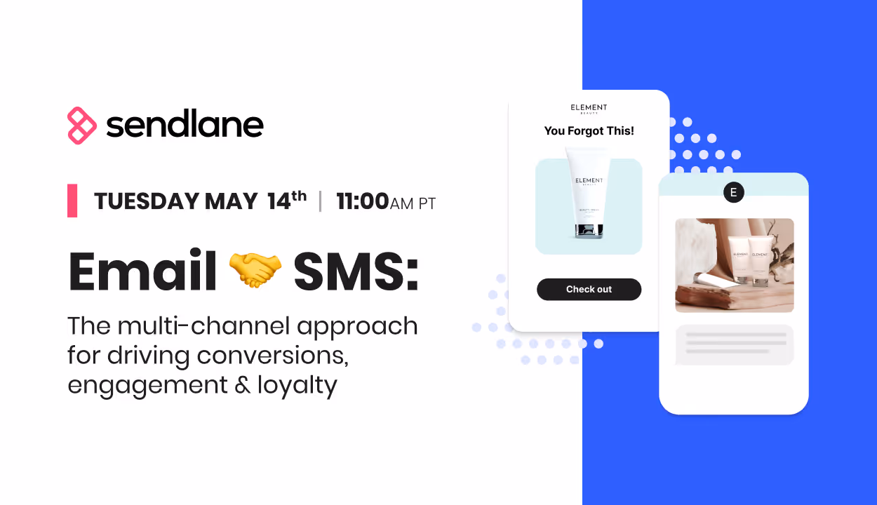 Email & SMS: The Multi-Channel Approach for Driving Conversions, Engagement & Loyalty