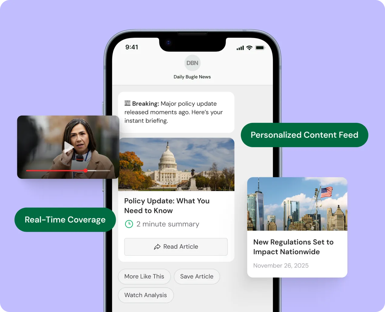 Smartphone screen showing Daily Bugle News app with breaking news about a major policy update, video of a reporter, and articles titled 'Policy Update: What You Need to Know' and 'New Regulations Set to Impact Nationwide.' Labels highlight Real-Time Coverage and Personalized Content Feed.
