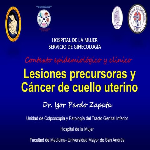 Contexto clínico y epidemiológico del Cáncer de Cuello Uterino-Conferencia pa...