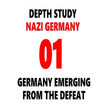 01. GERMANY - DEPTH STUDY: EMERGING FROM THE DEFEAT