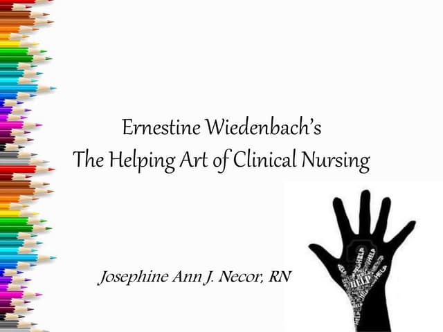 Ernestine Wiedenbach's The Helping Art of Clinical Nursing