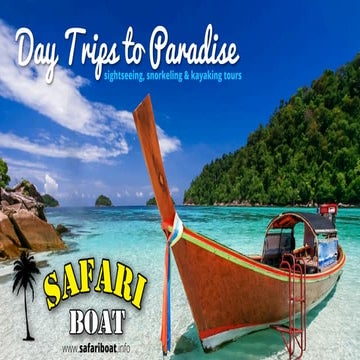 Day Trips to Paradise ...