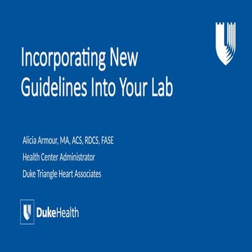 Incorporating New Guidelines into Your Lab