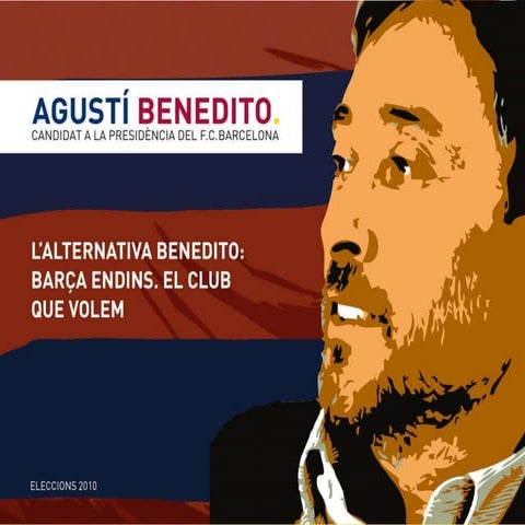 L'Alternativa Benedito: Barça endins. El Barça que volem