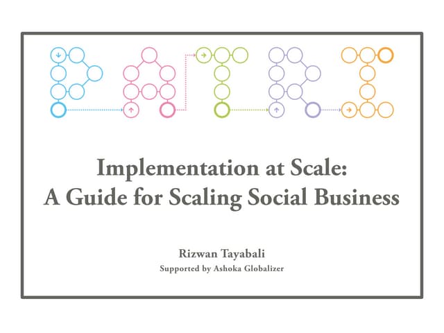 PATRI 05. Implementation at Scale: A Guide for Scaling Social Business