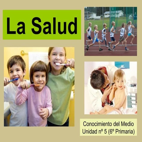 La salud