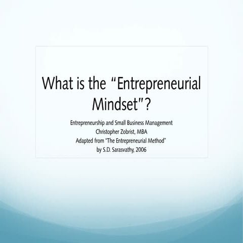 The Entrepreneurial Mindset (Part I)