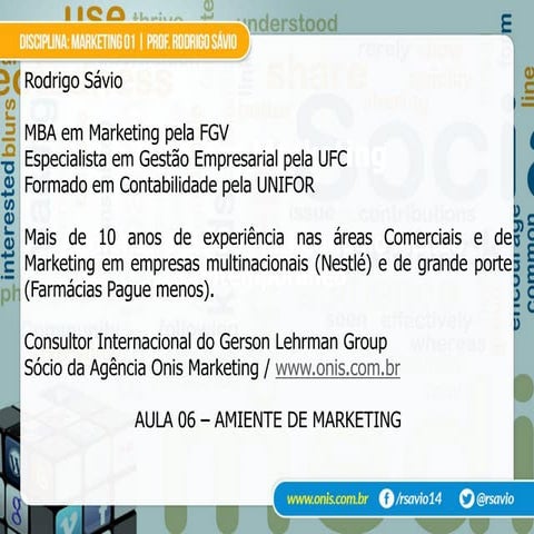 AULA 06  Análise do Ambiente de Marketing - prof. Rodrigo Sávio