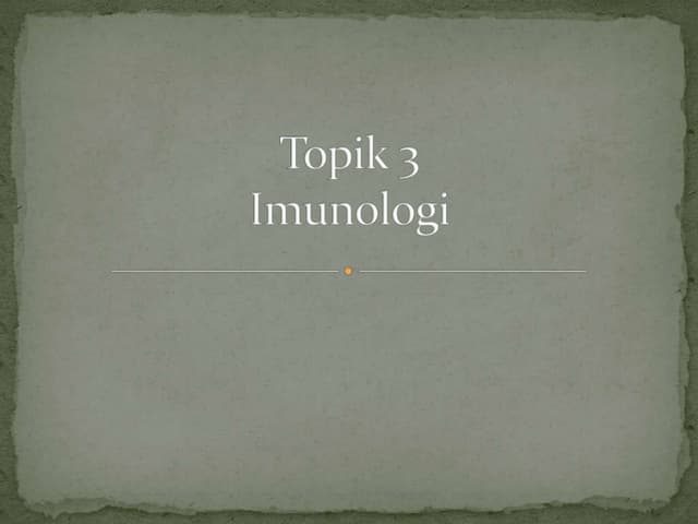 07. Topik 3 Imunologi.pptx