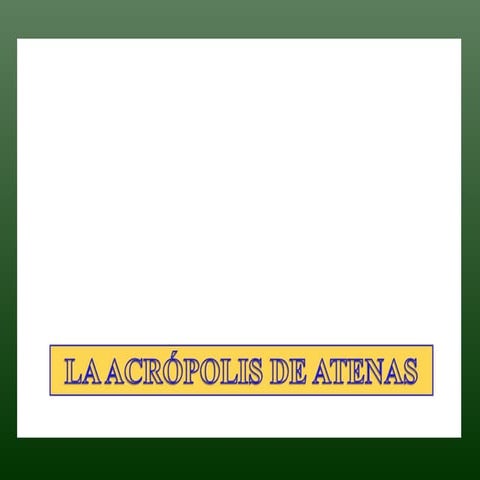 la acrópolis 
