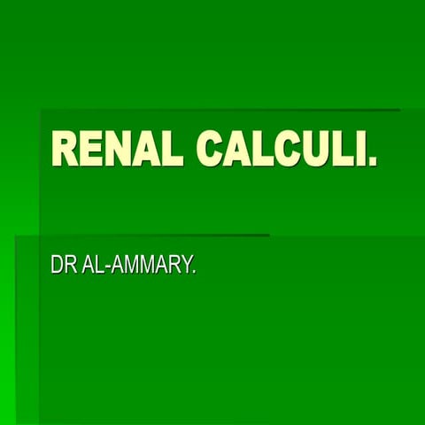 09. RENAL CALCULI.ppt