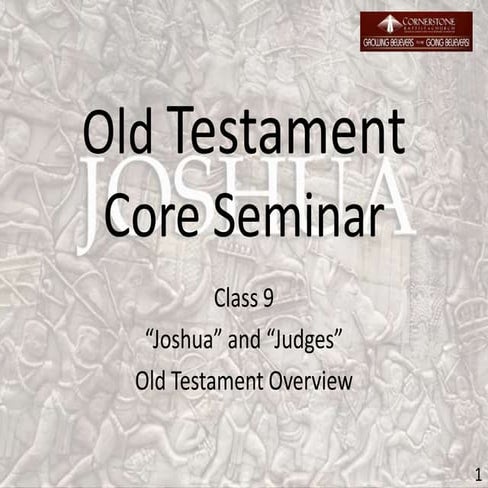 Session 09 Old Testament Overview - Joshua and Judges
