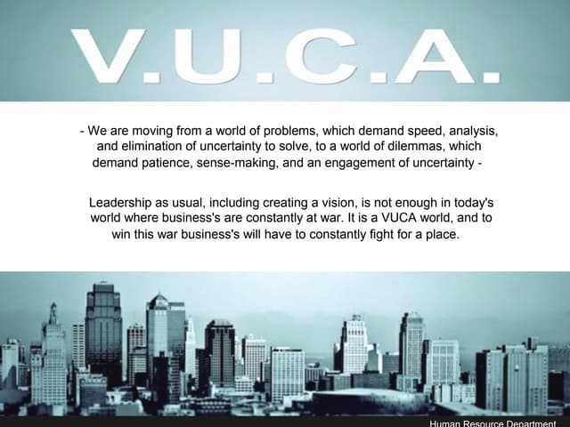 V.U.C.A