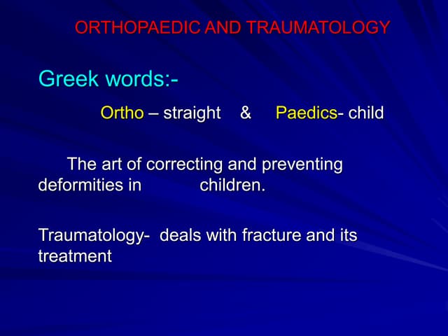 0rtho and Trauma introduction  traumatilogy