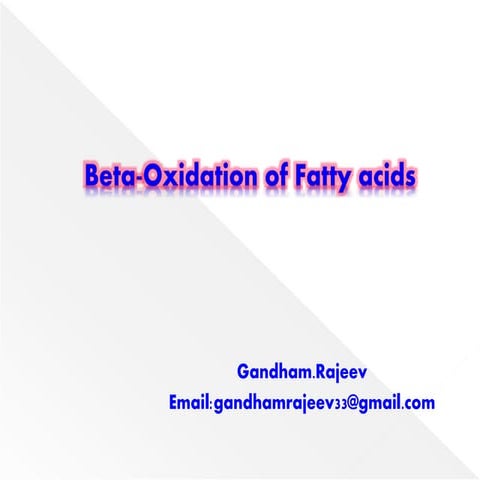 BETA-OXIDATION OF FATTY ACIDS
