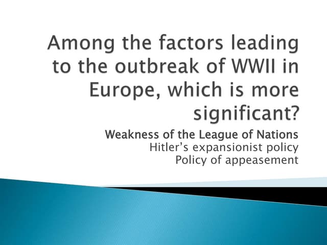 Sec 3N Hist (Elec) Chapter 4.1: Outbreak of War in Europe (Weakness of the LON)