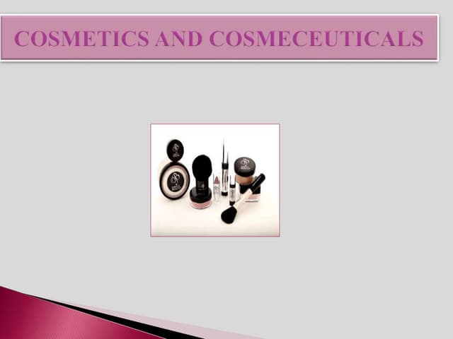 cosmetics and cosmeticals [department of pharmaceutics]