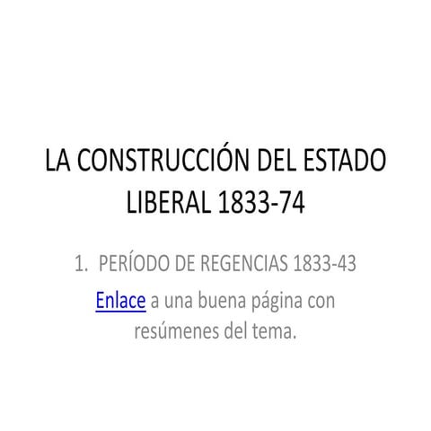 1.la construcción del estado liberal