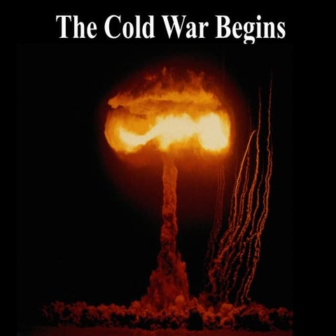 Hogan's History- Cold War Begins