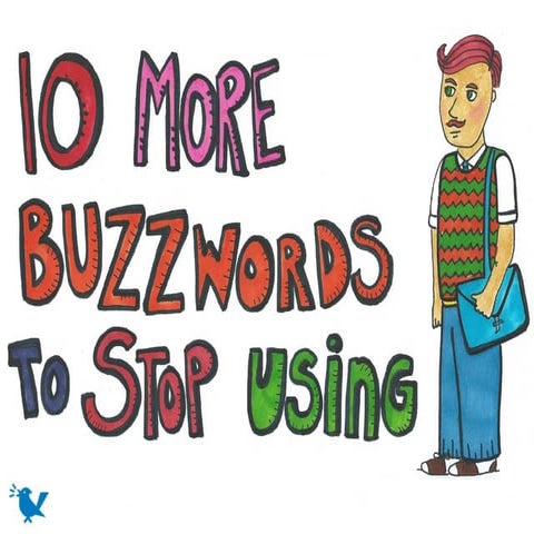10 Marketing Buzzwords to Stop Using 