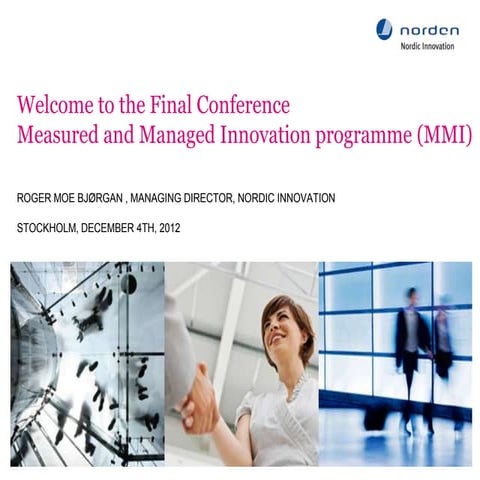 Final results from the Measured and Mangaged Innovation Programme