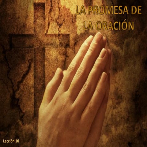 10 la promesa de la oracion