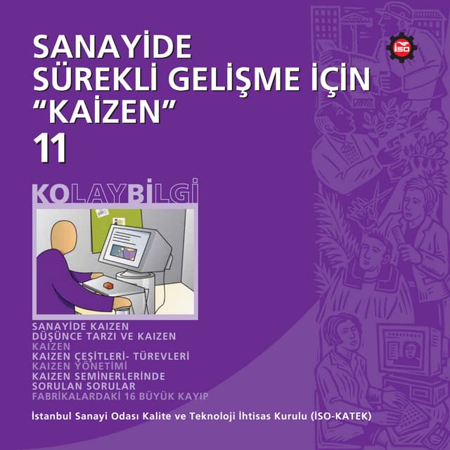 Sanayide Sürekli Gelisme için: “KAIZEN”