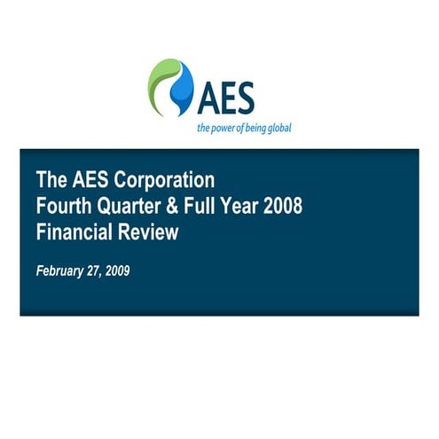 AES 4Q 08 Review
