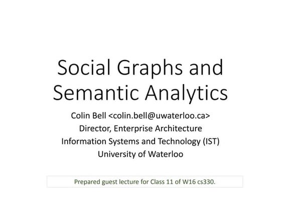 Social Graphs and Semantic Analytics