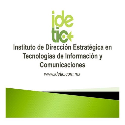 Presentación del IDETIC (Instituto de Desarrollo Estratégico de Tecnologías d...