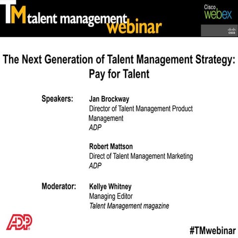 The Next Generation of Talent Management Strategy: Pay for Talent