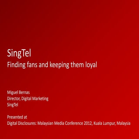 SingTel: Finding fans and keeping them loyal