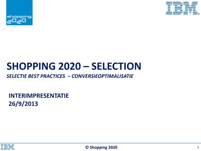 2013: As-is Selection Best practices