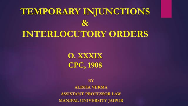 O. XXXIX Temporary injunctions and interlocutory orders of CPC,1908