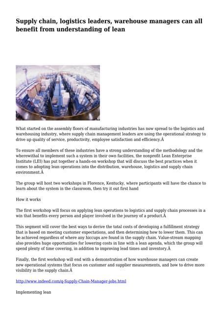 Supply chain, logistics leaders, warehouse managers can all benefit from understanding of lean